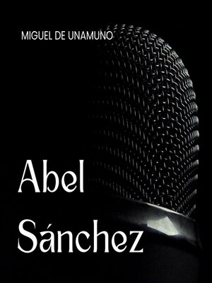 cover image of Abel Sánchez